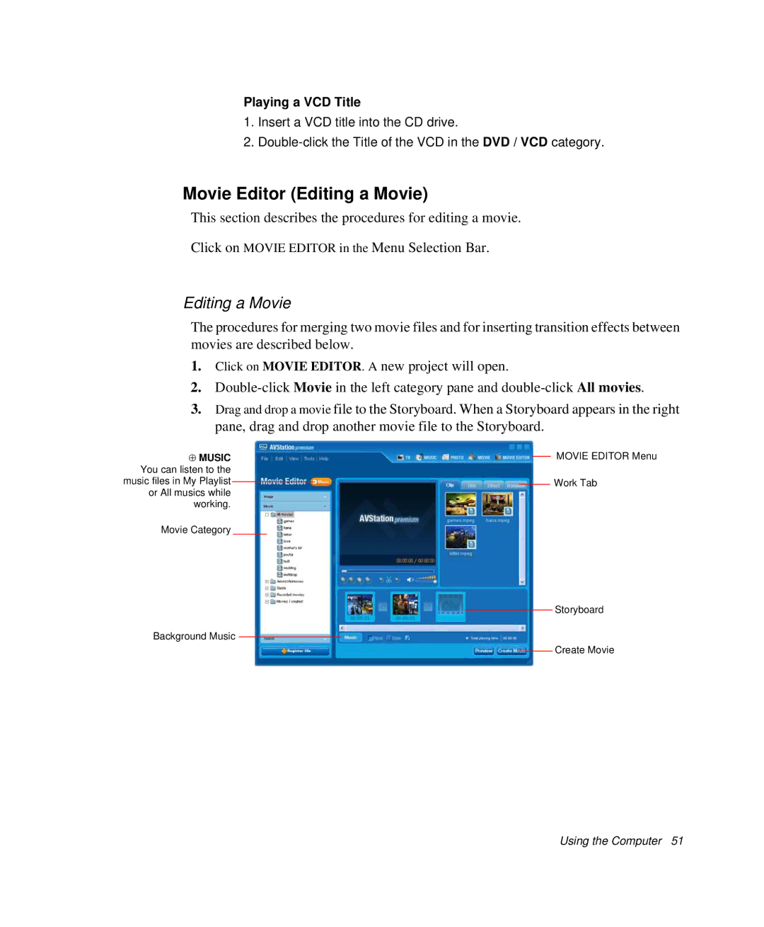 Samsung NP-X1-C001/SEB manual Movie Editor Editing a Movie, Playing a VCD Title 