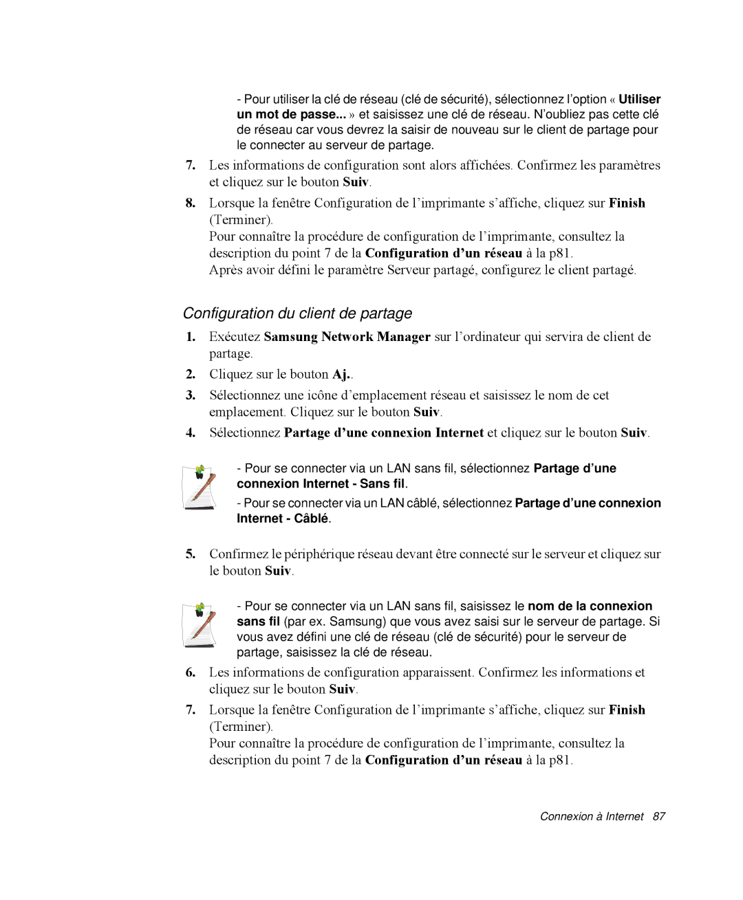 Samsung NP-X1-T002/SEF, NP-X1-T003/SEF, NP-X1-C002/SEF, NP-X1-C001/SEF, NP-X1-T000/SEF Configuration du client de partage 