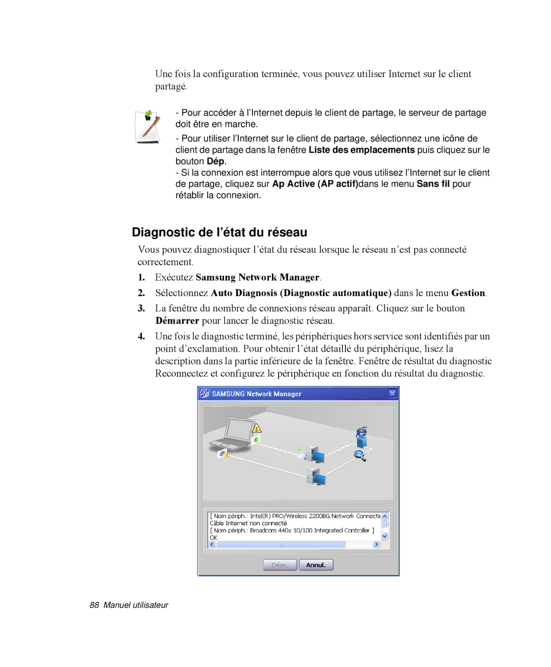 Samsung NP-X1-C001/SEF, NP-X1-T003/SEF, NP-X1-C002/SEF, NP-X1-T002/SEF, NP-X1-T000/SEF manual Diagnostic de l’état du réseau 