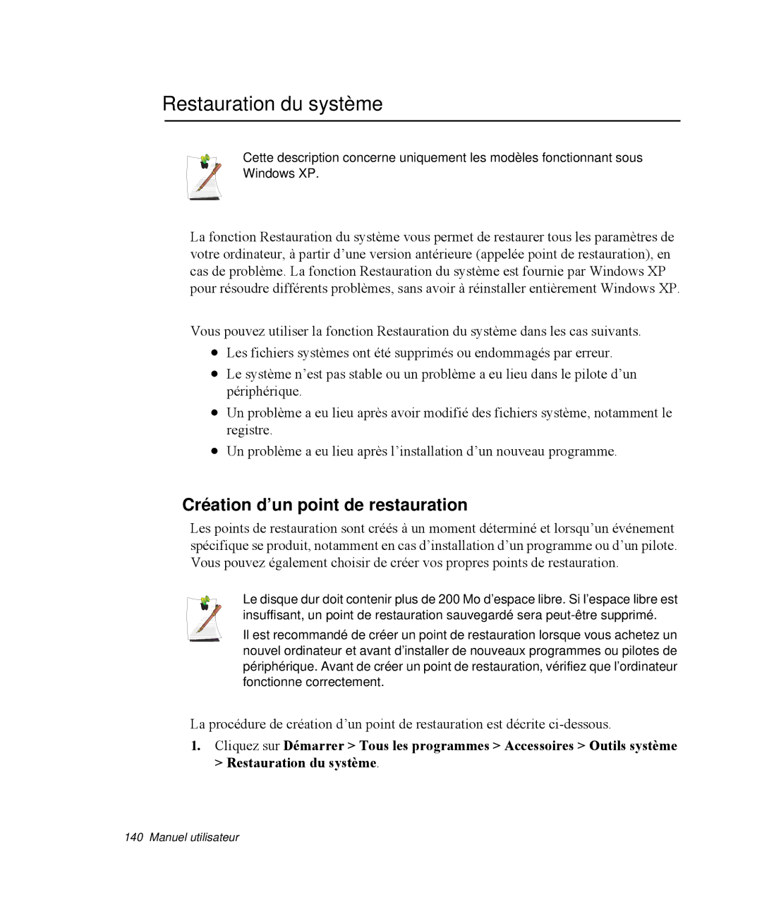 Samsung NP-X1-C000/SEF, NP-X1-T003/SEF, NP-X1-C002/SEF manual Restauration du système, Création d’un point de restauration 