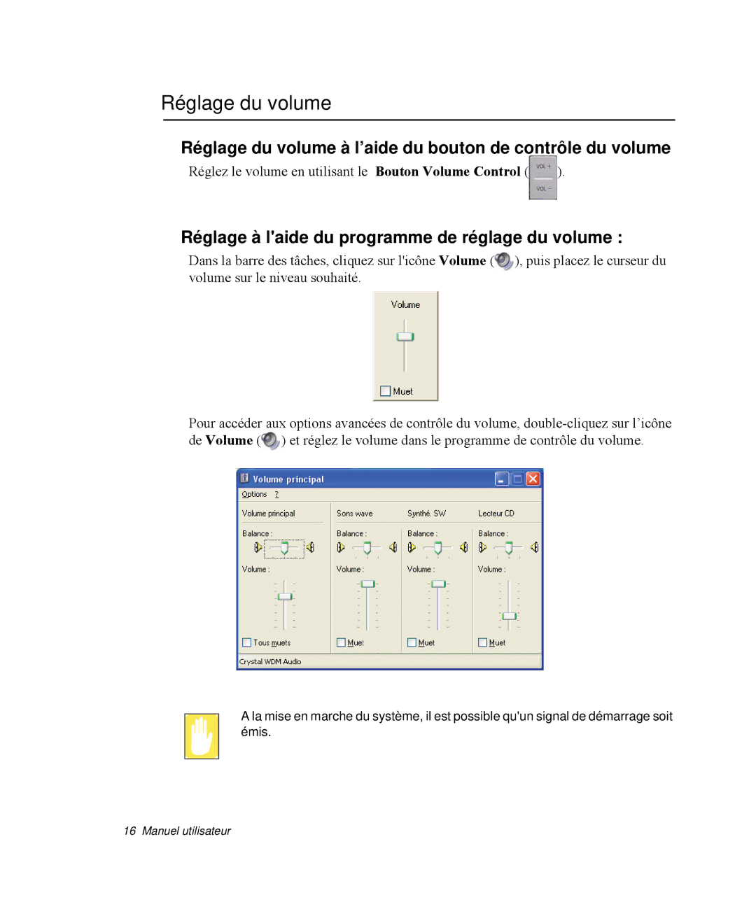 Samsung NP-X1-C002/SEF, NP-X1-T003/SEF, NP-X1-T002/SEF manual Réglage du volume à l’aide du bouton de contrôle du volume 