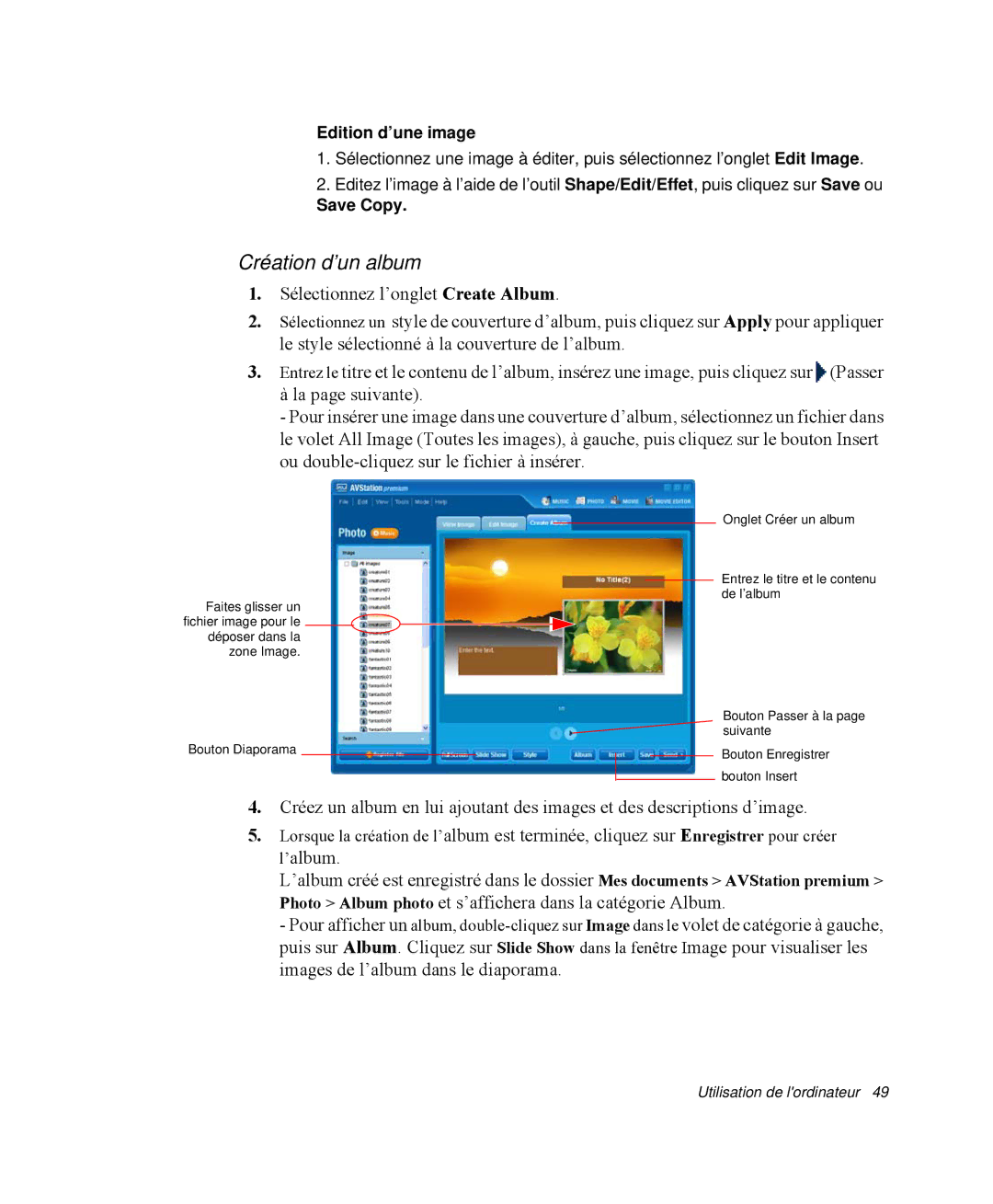 Samsung NP-X1-C000/SEF, NP-X1-T003/SEF, NP-X1-C002/SEF, NP-X1-T002/SEF Création d’un album, Edition d’une image, Save Copy 