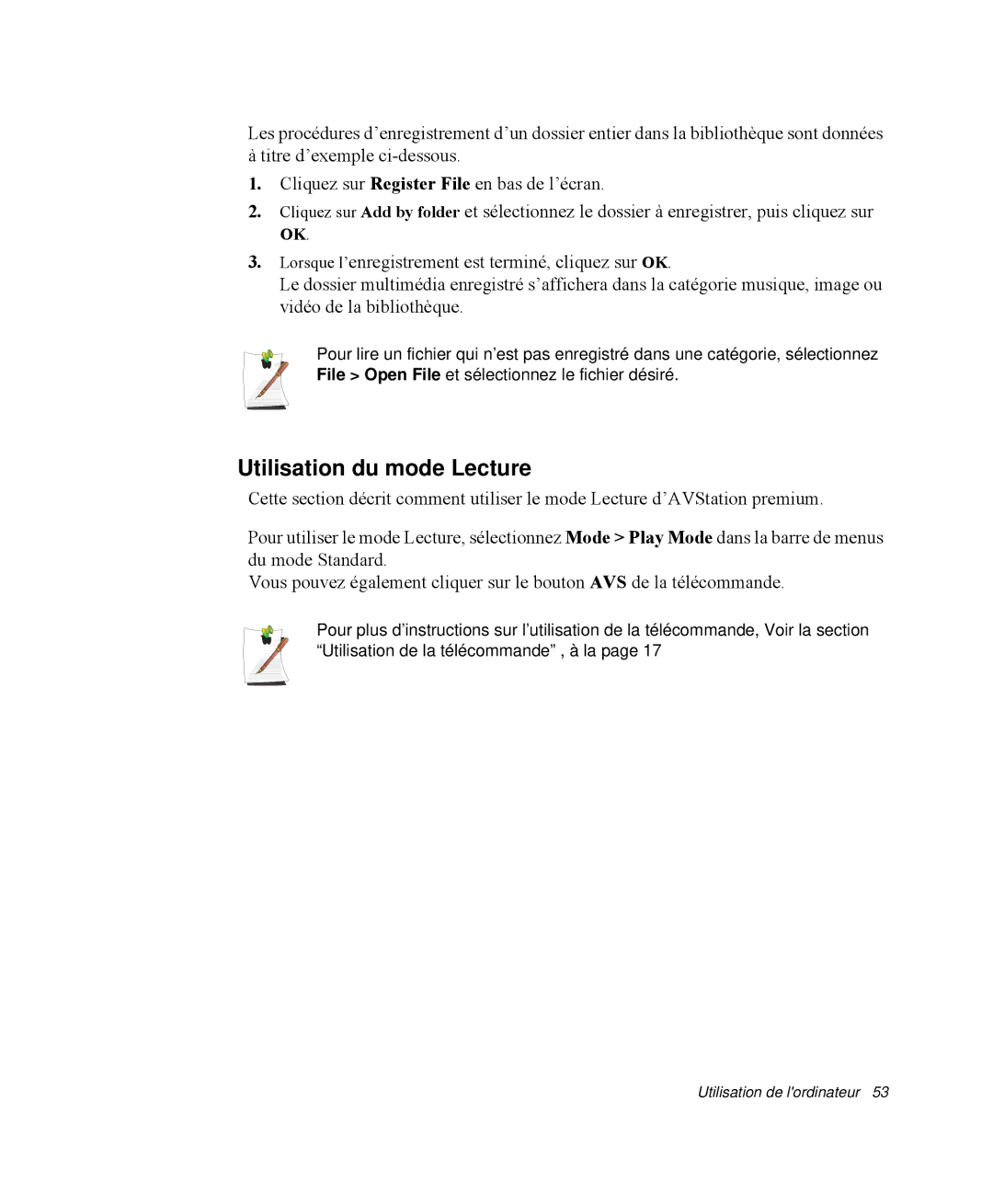 Samsung NP-X1-C001/SEF, NP-X1-T003/SEF, NP-X1-C002/SEF, NP-X1-T002/SEF, NP-X1-T000/SEF manual Utilisation du mode Lecture 