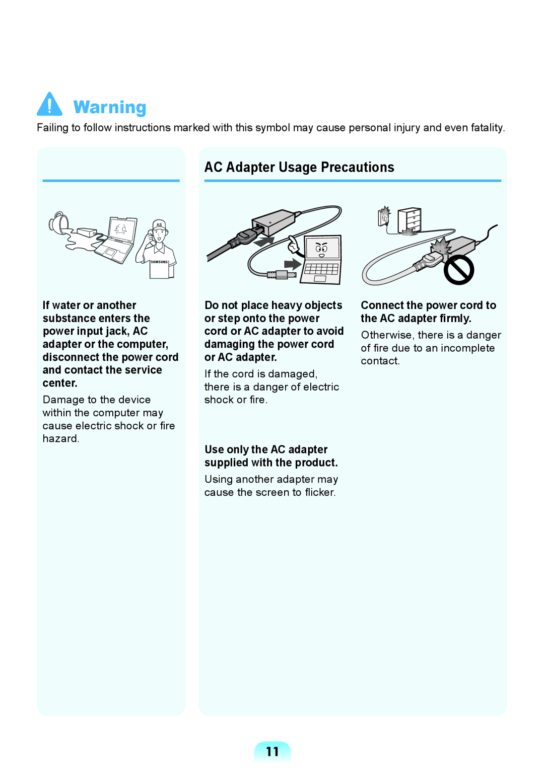 Samsung NP-X118-DA01RU manual AC Adapter Usage Precautions, Connect the power cord to the AC adapter firmly 