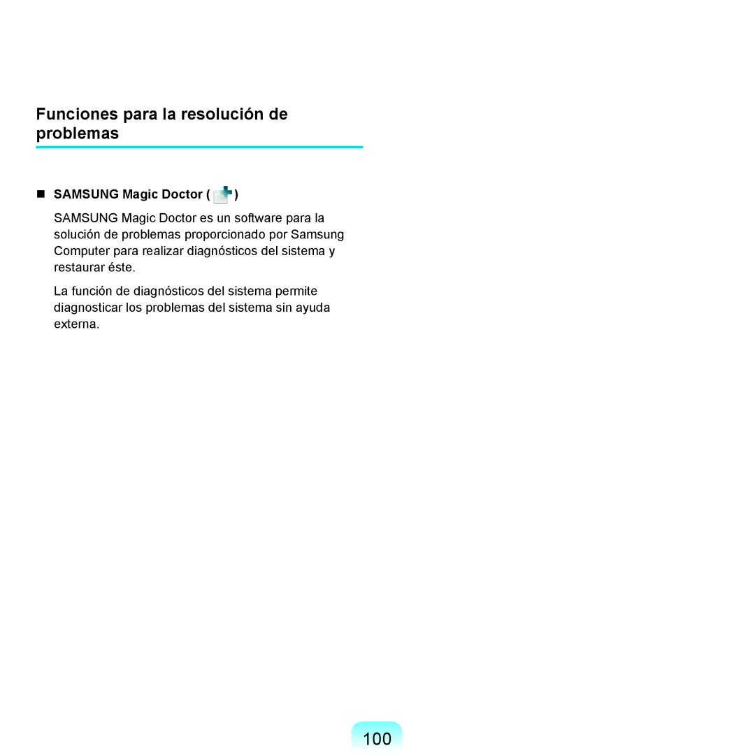 Samsung NP-X11AS01/SES, NP-X11AS00/SES manual 100, Funciones para la resolución de problemas,  Samsung Magic Doctor 