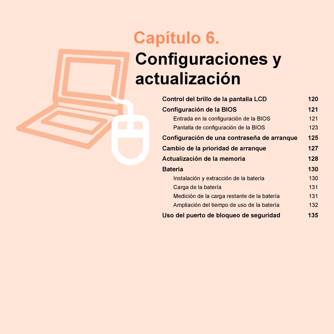 Samsung NP-X11AS00/SES, NP-X11AE00/SES, NP-X11AS01/SES manual Capítulo 6. Conﬁguraciones y actualización 