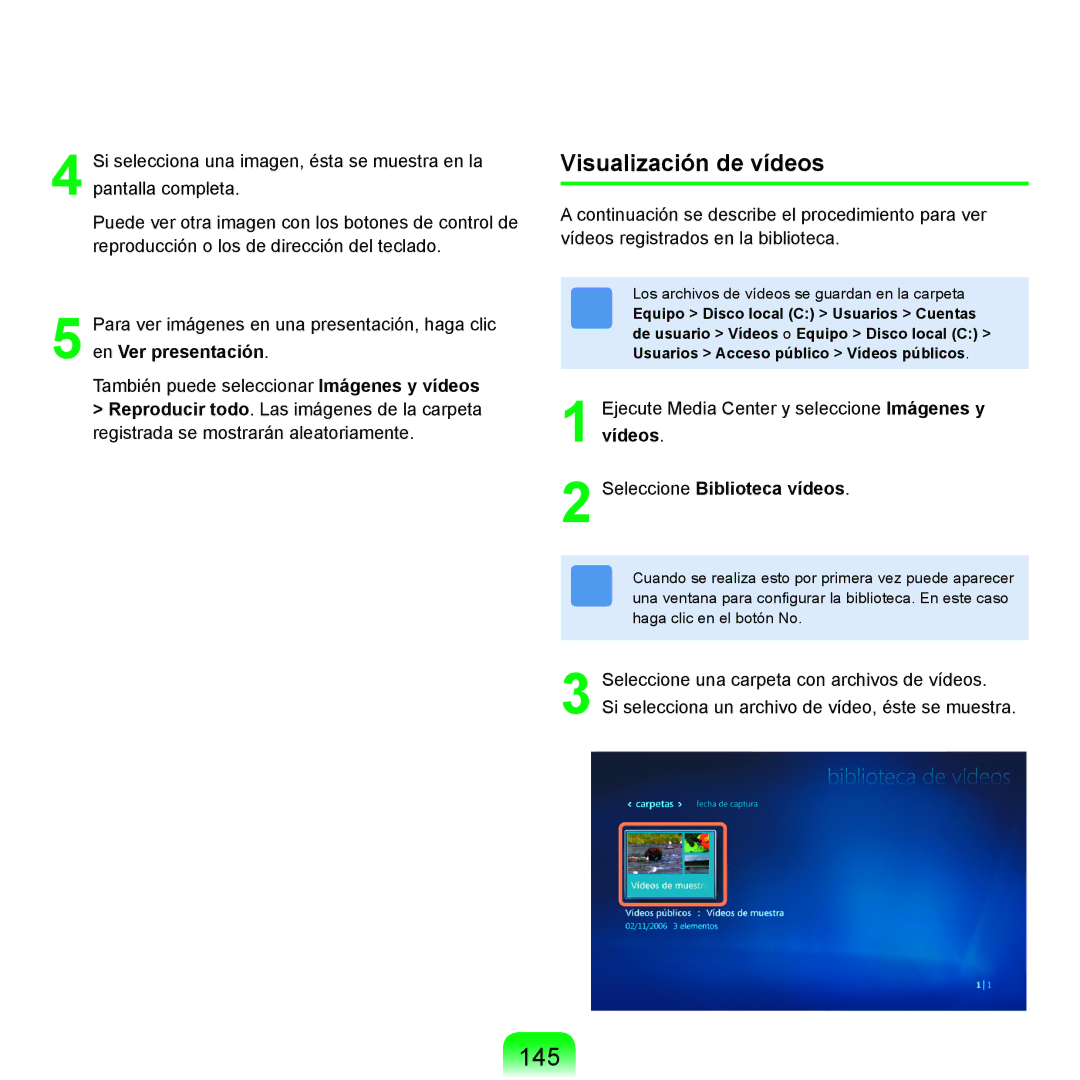 Samsung NP-X11AS01/SES, NP-X11AS00/SES, NP-X11AE00/SES manual 145, Visualización de vídeos, Seleccione Biblioteca vídeos 