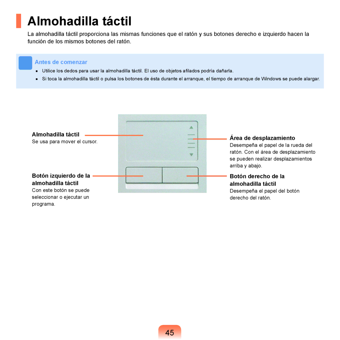 Samsung NP-X11AE00/SES manual Almohadilla táctil, Botón izquierdo de la almohadilla táctil, Área de desplazamiento 