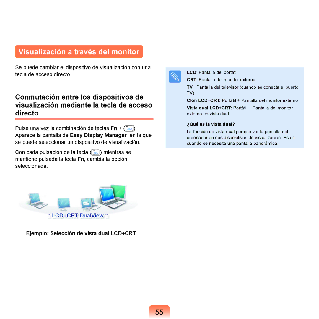 Samsung NP-X11AS01/SES Visualización a través del monitor, Ejemplo Selección de vista dual LCD+CRT, ¿Qué es la vista dual? 