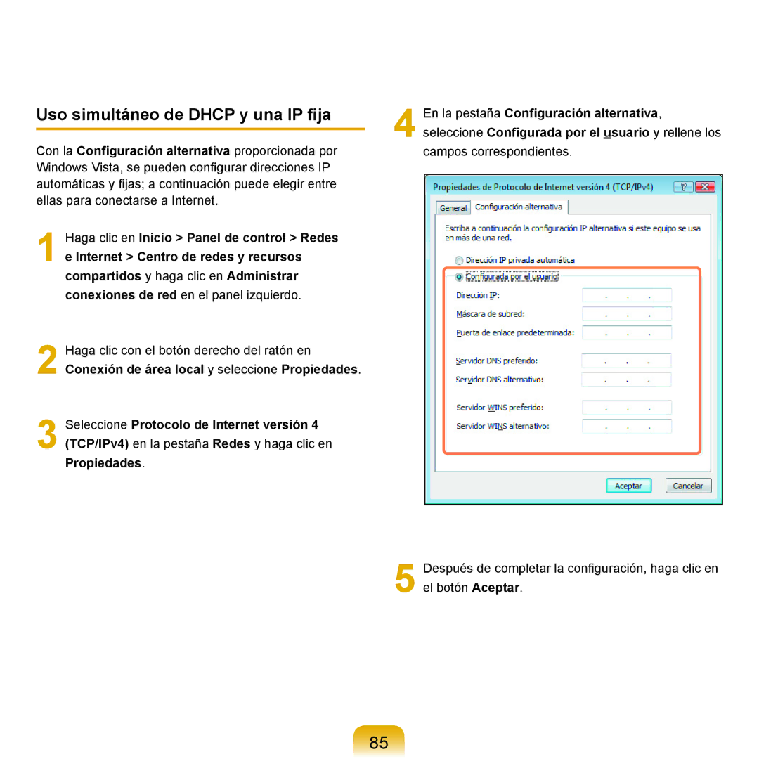 Samsung NP-X11AS01/SES, NP-X11AS00/SES, NP-X11AE00/SES manual Uso simultáneo de Dhcp y una IP ﬁja 