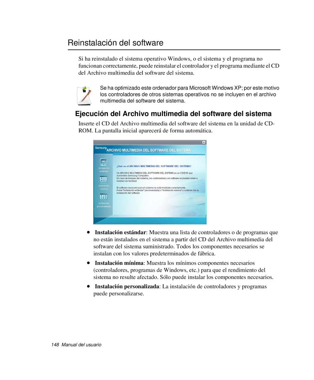 Samsung NP-X11CVCN/SES manual Reinstalación del software, Ejecución del Archivo multimedia del software del sistema 