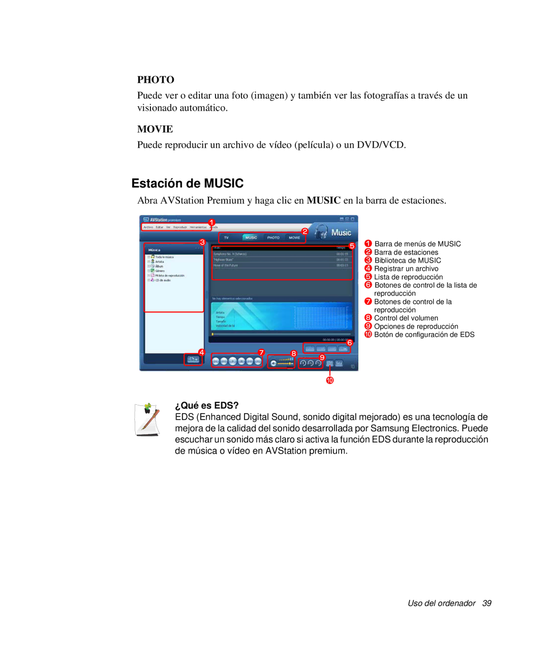 Samsung NP-X11CV01/SEP, NP-X11T002/SES, NP-X11T000/SES, NP-X11CVCN/SES, NP-X11CV02/SES manual Estación de Music, ¿Qué es EDS? 