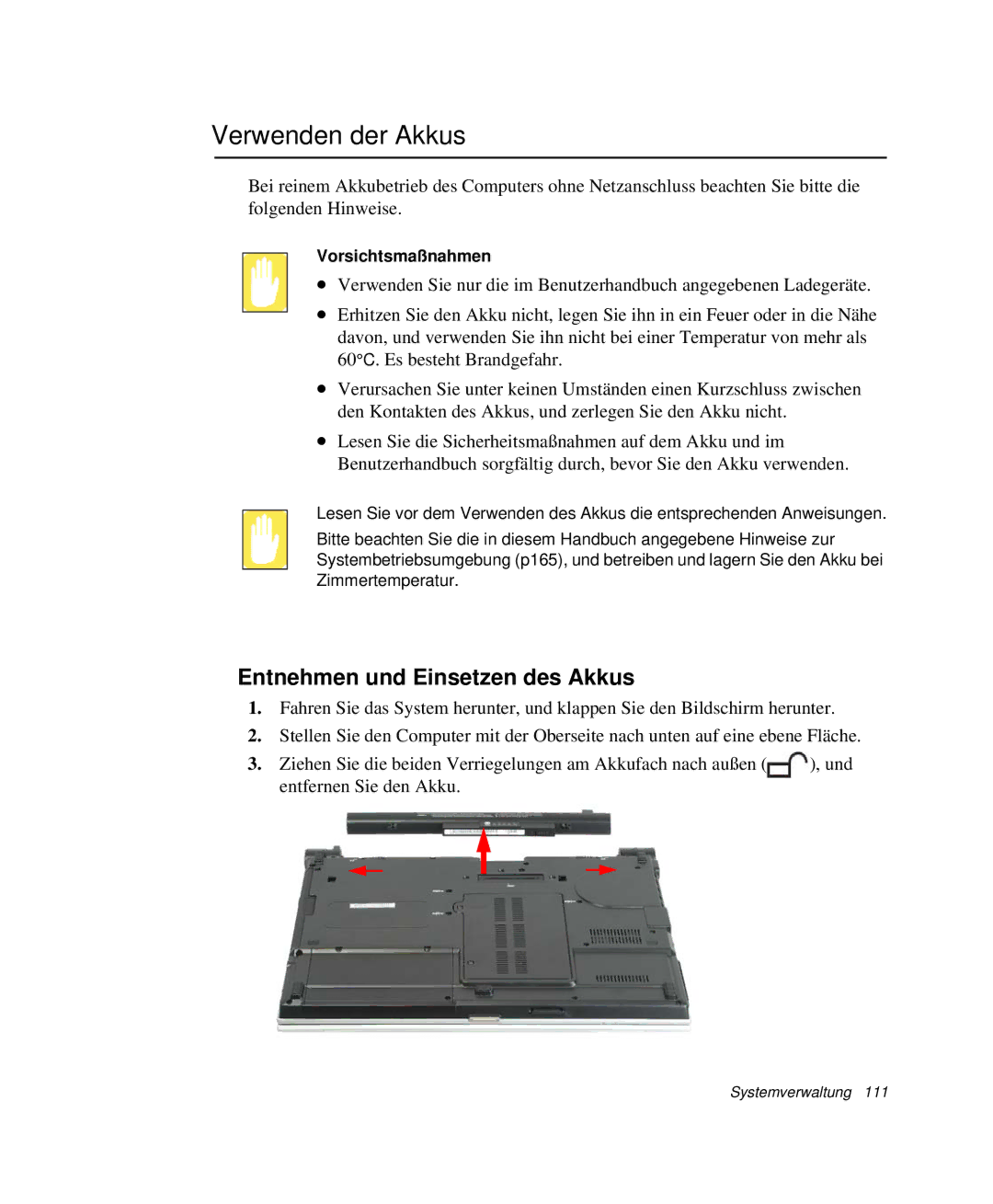 Samsung NP-X11AV02/SEG, NP-X11TV01/SEG manual Verwenden der Akkus, Entnehmen und Einsetzen des Akkus, Vorsichtsmaßnahmen 