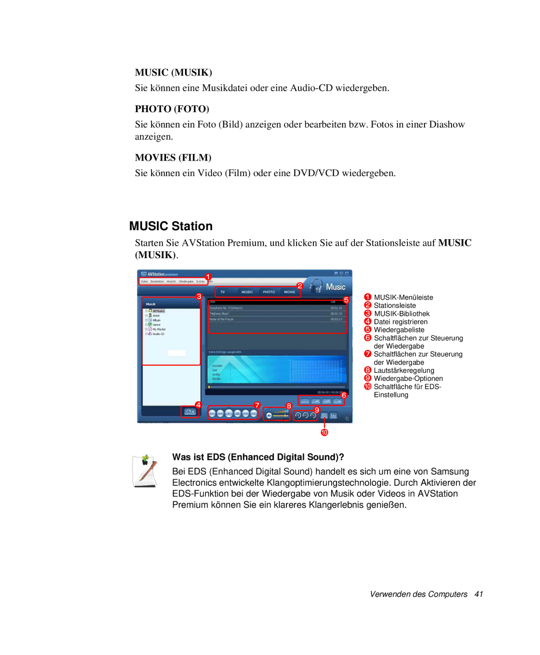 Samsung NP-X11KV00/SEG, NP-X11TV01/SEG, NP-X11CV03/SEG, NP-X11TV03/SEG Music Station, Was ist EDS Enhanced Digital Sound? 