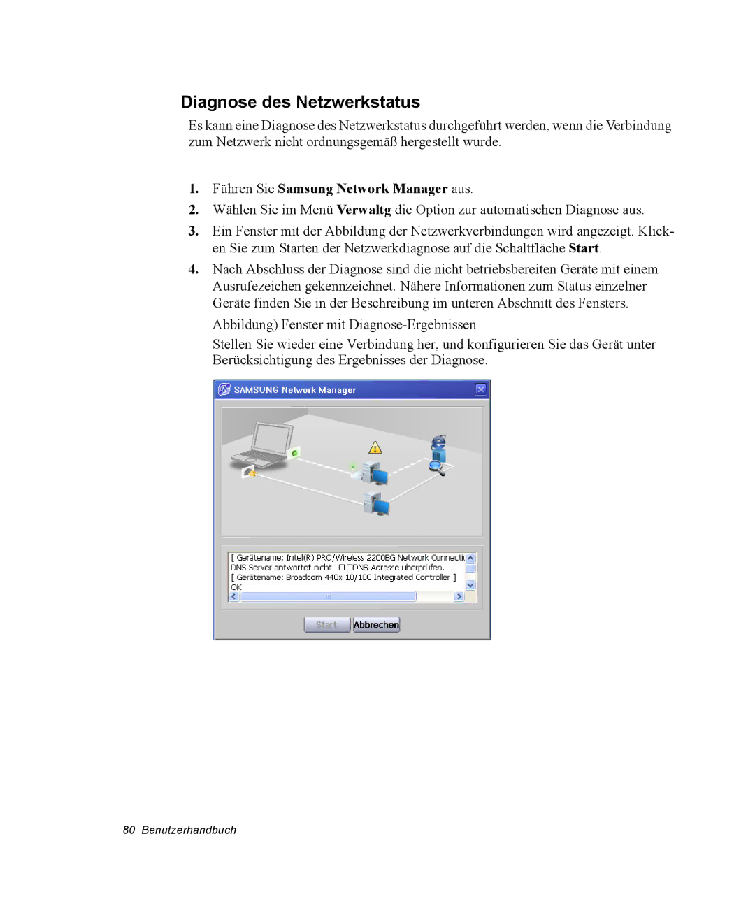 Samsung NP-X11CV01/SEG, NP-X11TV01/SEG, NP-X11KV00/SEG Diagnose des Netzwerkstatus, Führen Sie Samsung Network Manager aus 