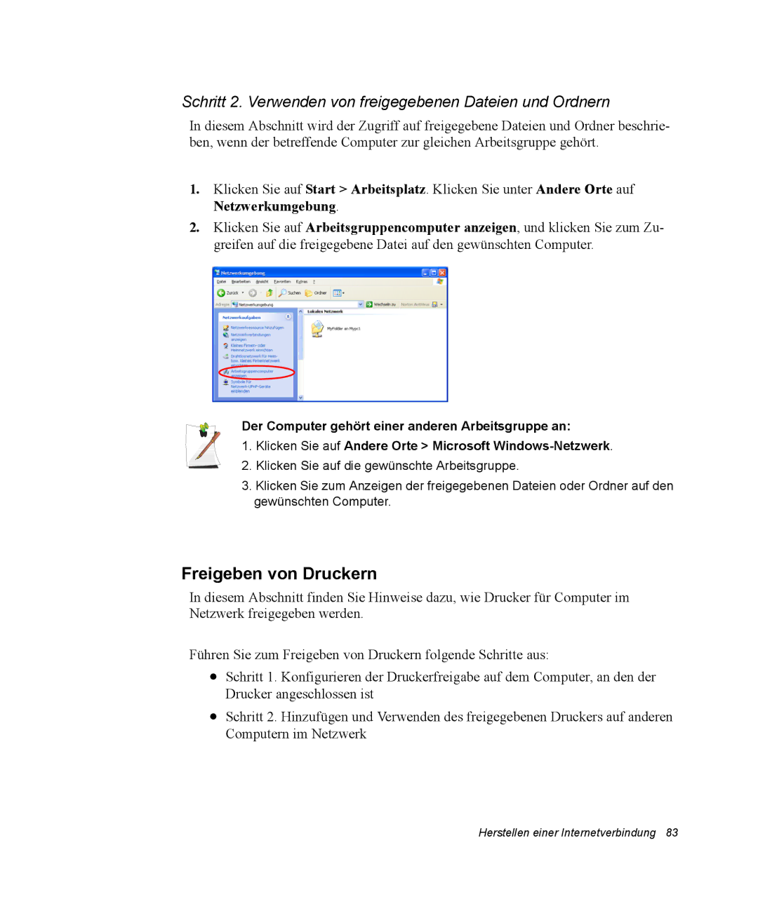 Samsung NP-X11CV04/SEG, NP-X11TV01/SEG Freigeben von Druckern, Schritt 2. Verwenden von freigegebenen Dateien und Ordnern 