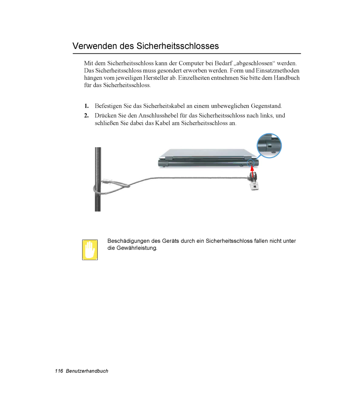 Samsung NP-X11KV00/SEG, NP-X11TV01/SEG, NP-X11CV03/SEG, NP-X11TV03/SEG, NP-X11K000/SEG Verwenden des Sicherheitsschlosses 