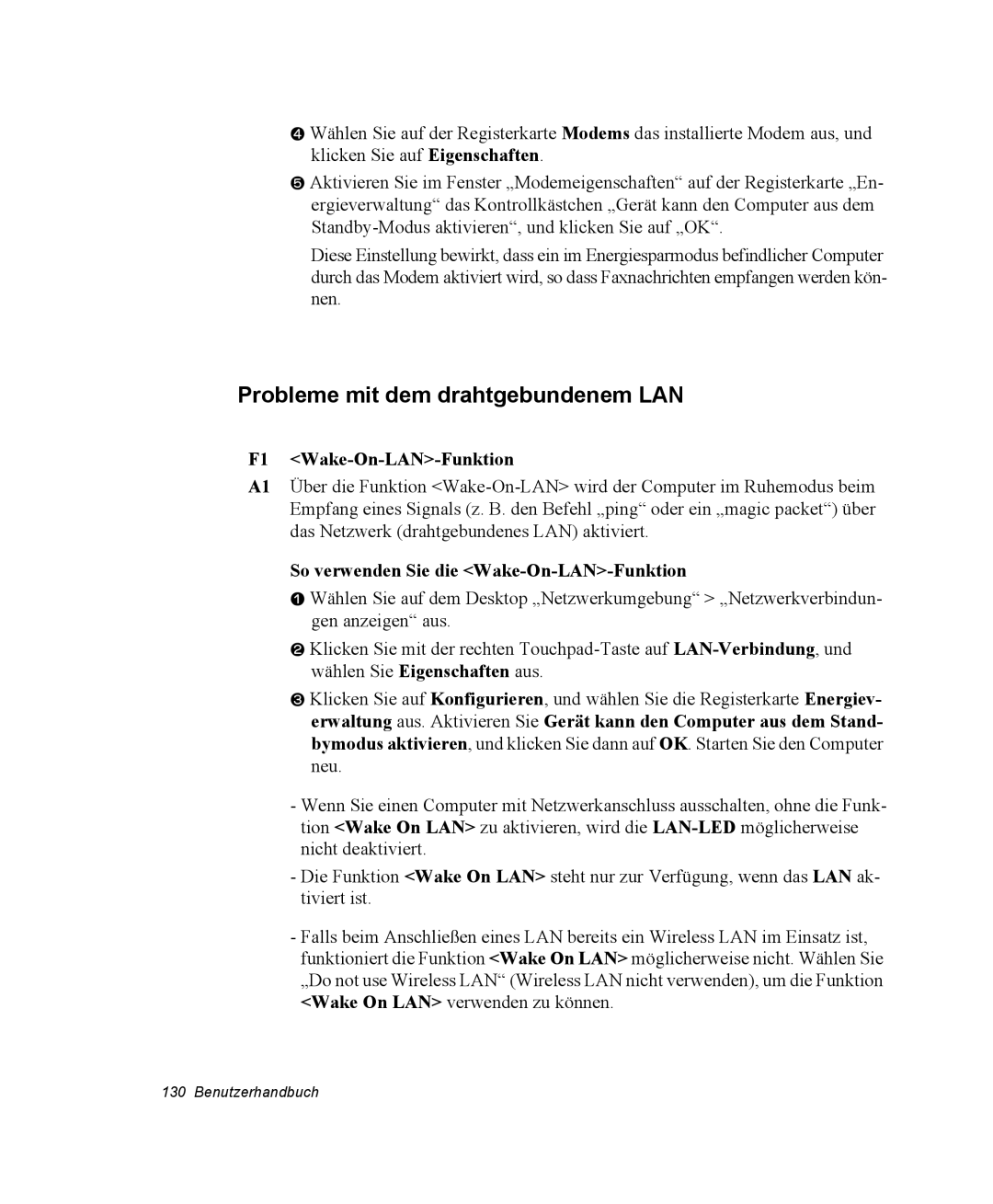 Samsung NP-X11TV01/SEG, NP-X11KV00/SEG, NP-X11CV03/SEG manual Probleme mit dem drahtgebundenem LAN, F1 Wake-On-LAN-Funktion 