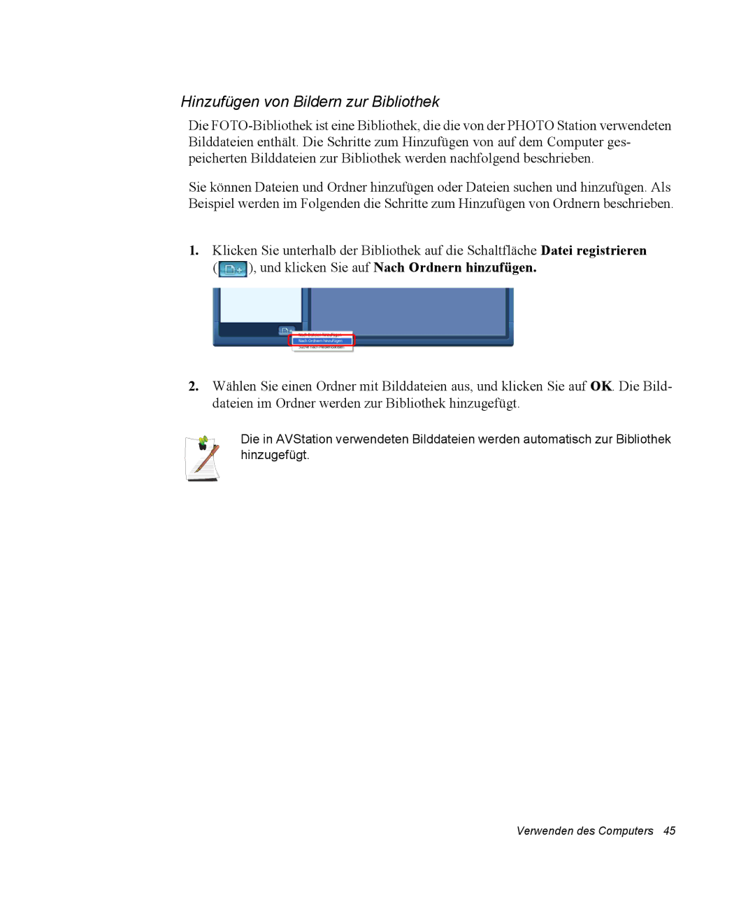 Samsung NP-X11T000/SEG, NP-X11TV01/SEG, NP-X11KV00/SEG, NP-X11CV03/SEG, NP-X11TV03/SEG Hinzufügen von Bildern zur Bibliothek 