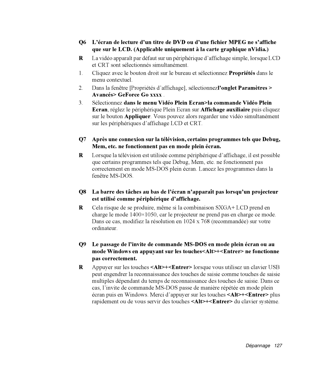 Samsung NP-X11GV01/SEF, NP-X11TV05/SEF, NP-X11TV06/SEF, NP-X11TV04/SEF, NP-X11TV03/SEF, NP-X11K000/SEF manual Dépannage 