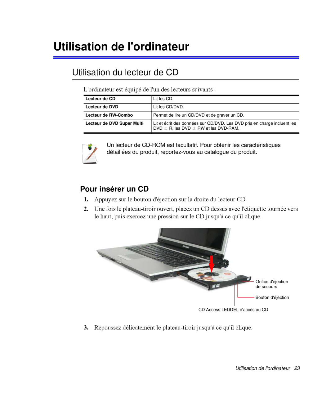 Samsung NP-X11TV06/SEF, NP-X11TV05/SEF manual Utilisation de lordinateur, Utilisation du lecteur de CD, Pour insérer un CD 