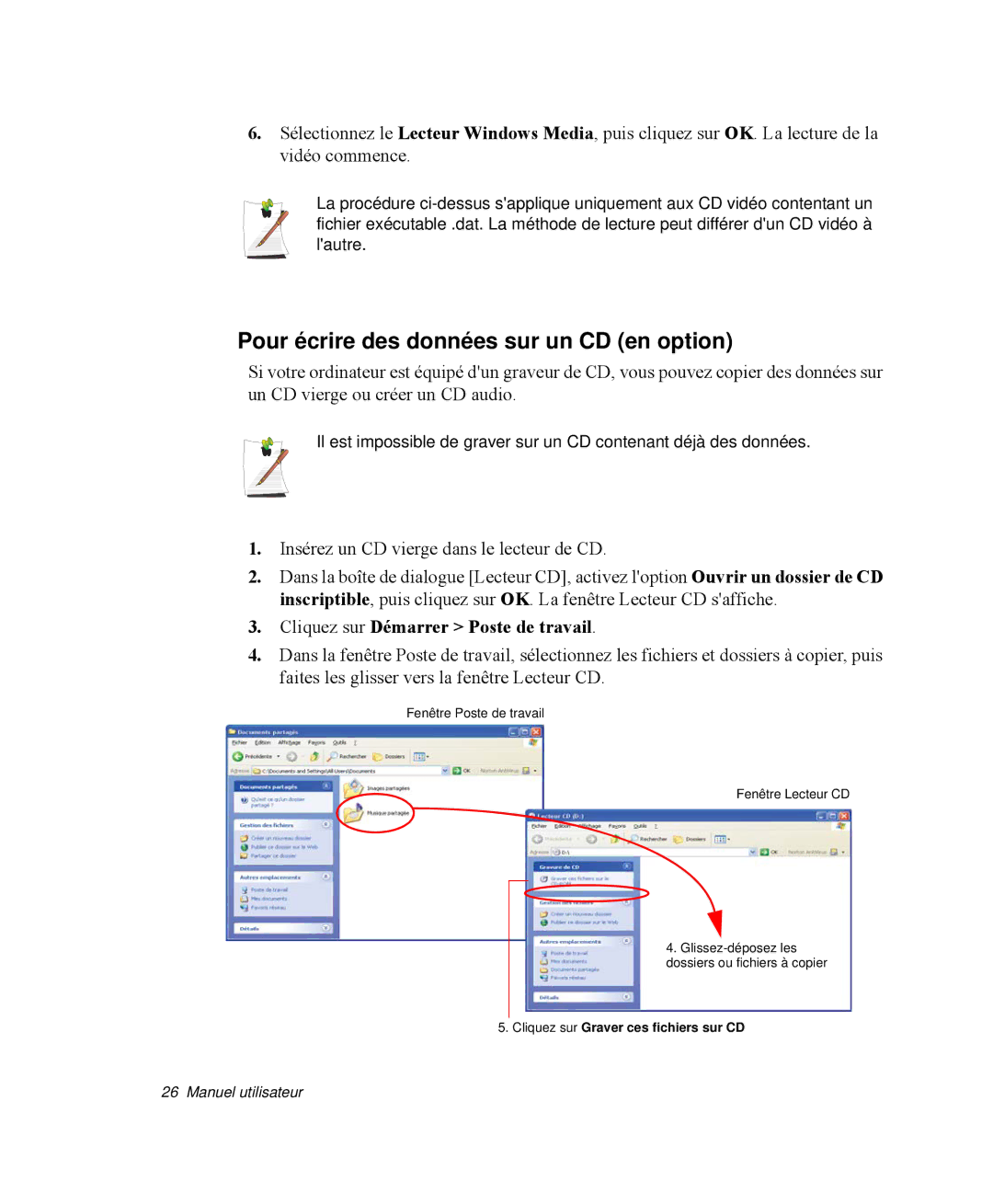 Samsung NP-X11K000/SEF, NP-X11TV05/SEF Pour écrire des données sur un CD en option, Cliquez sur Démarrer Poste de travail 