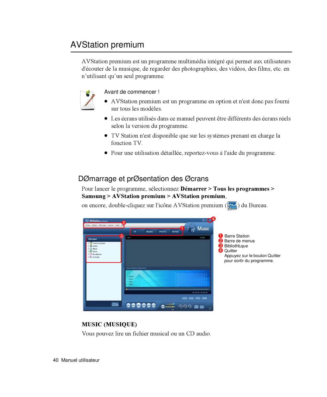 Samsung NP-X11K000/SEF, NP-X11TV05/SEF manual AVStation premium, Démarrage et présentation des écrans, Avant de commencer 