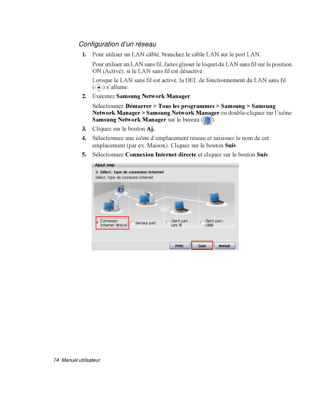 Samsung NP-X11TV01/SEF, NP-X11TV05/SEF, NP-X11TV06/SEF, NP-X11TV04/SEF, NP-X11TV03/SEF manual Configuration d’un réseau 