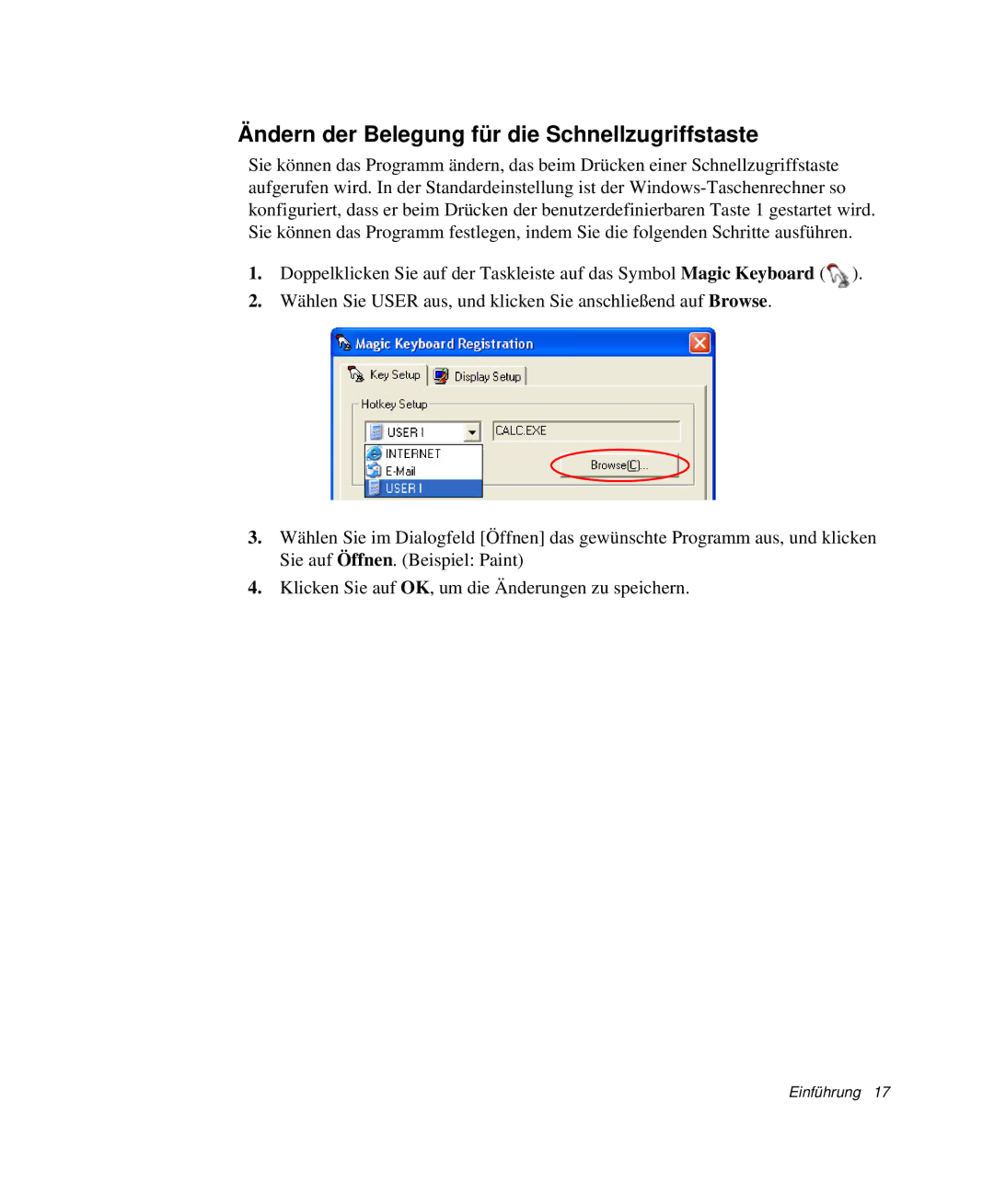 Samsung NP-X25T000/SEG, NP-X20T002/SEG, NP-X20C00B/SEG, NP-X20C00A/SEG manual Ändern der Belegung für die Schnellzugriffstaste 