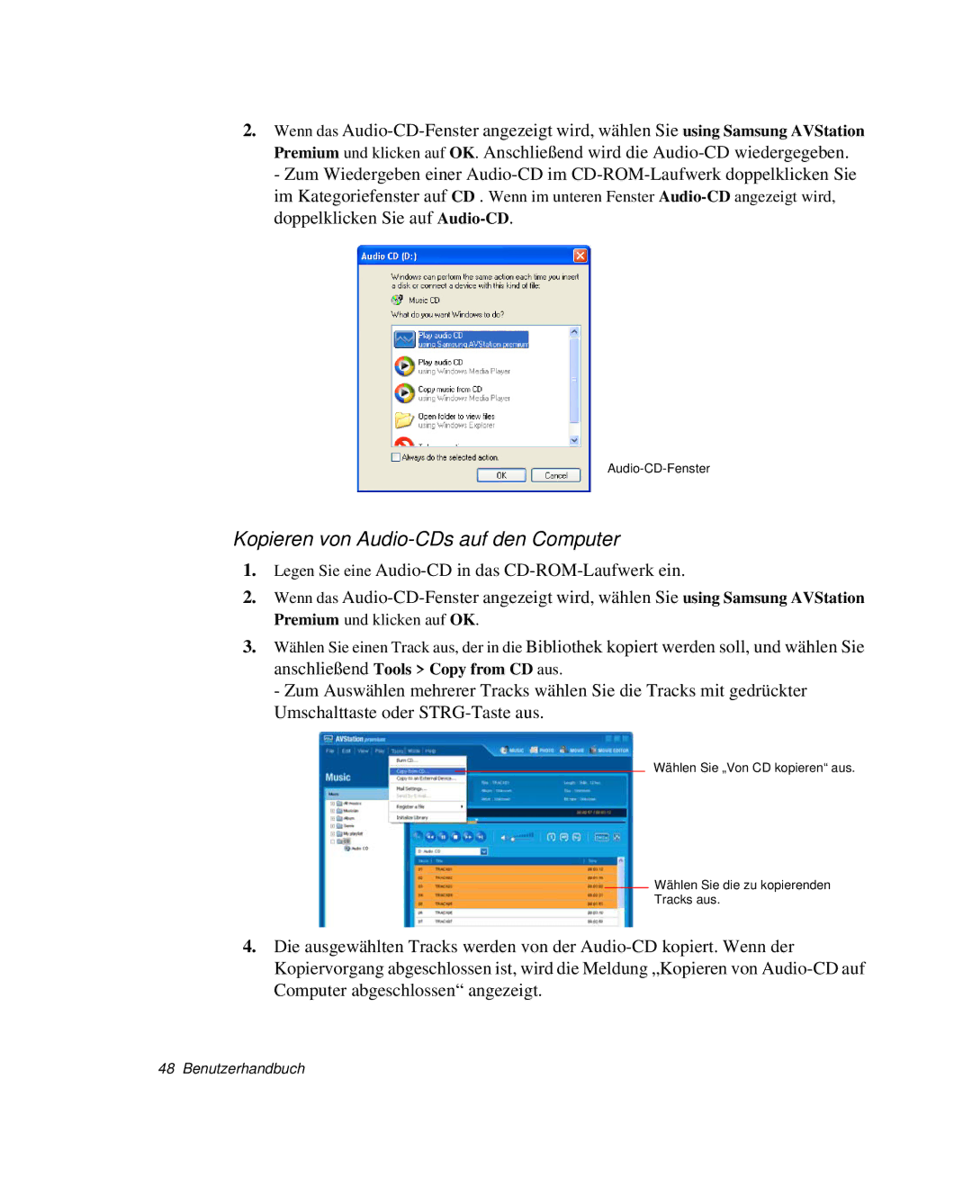 Samsung NP-X20C003/SEG, NP-X20T002/SEG, NP-X20C00B/SEG, NP-X20C00A/SEG manual Kopieren von Audio-CDs auf den Computer 