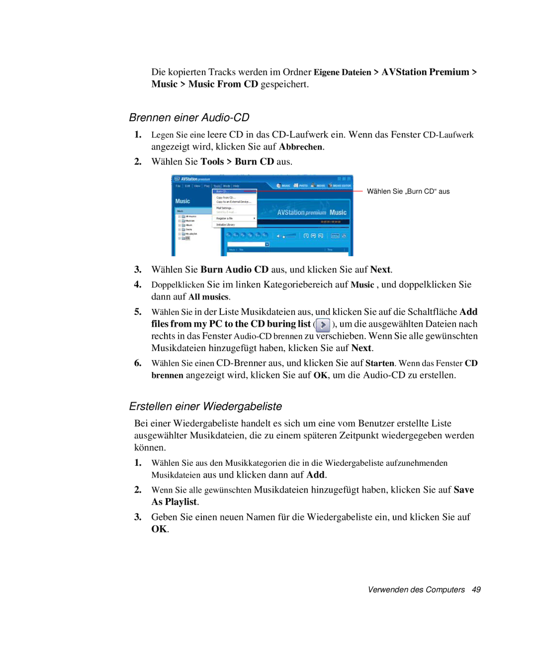 Samsung NP-X25T000/SEG manual Brennen einer Audio-CD, Erstellen einer Wiedergabeliste, Wählen Sie Tools Burn CD aus 