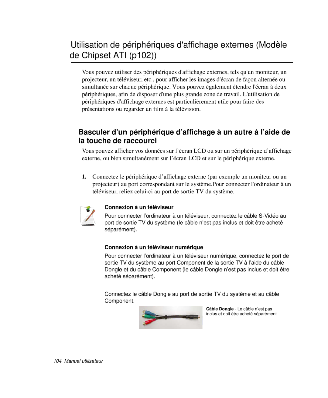 Samsung NP-X50C000/SEF, NP-X20T004/SEF, NP-X50C003/SEF, NP-X20TV02/SEF manual Connexion à un téléviseur numérique 