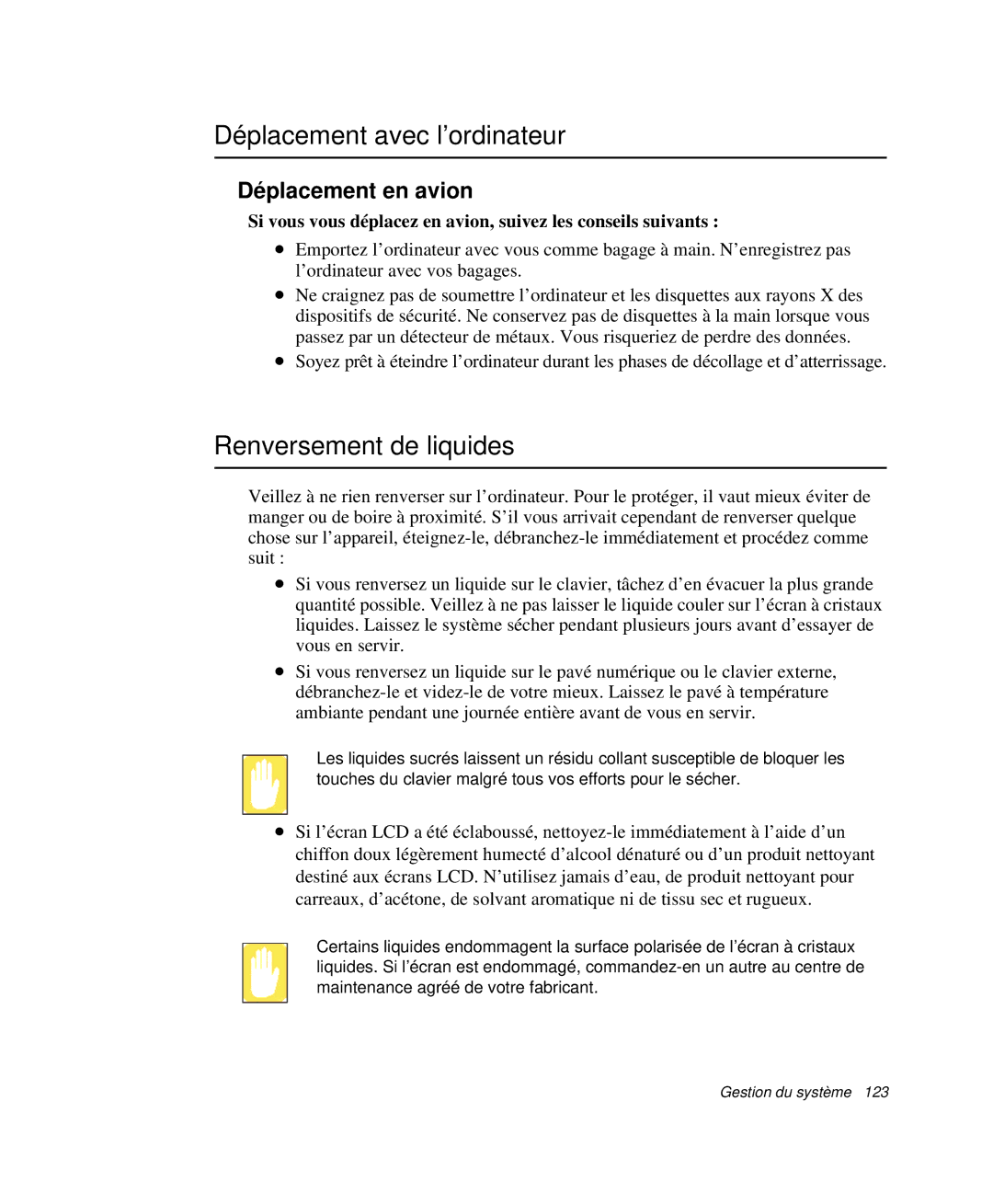 Samsung NP-X20T005/SEF, NP-X20T004/SEF manual Déplacement avec l’ordinateur, Renversement de liquides, Déplacement en avion 