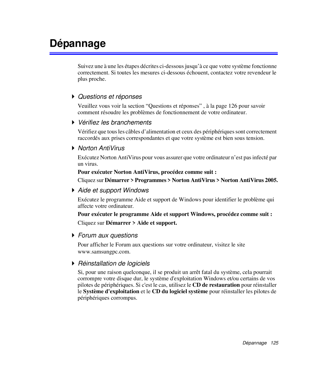 Samsung NP-X20T002/SEF, NP-X20T004/SEF, NP-X50C003/SEF, NP-X20TV02/SEF, NP-X50T001/SEF, NP-X50C000/SEF manual Dépannage 