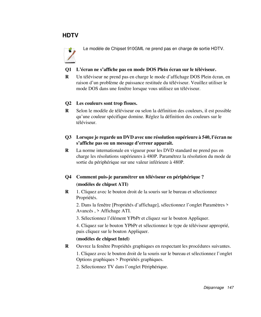 Samsung NP-X20TV02/SEF, NP-X20T004/SEF, NP-X50C003/SEF, NP-X50T001/SEF, NP-X50C000/SEF Hdtv, Q2 Les couleurs sont trop floues 