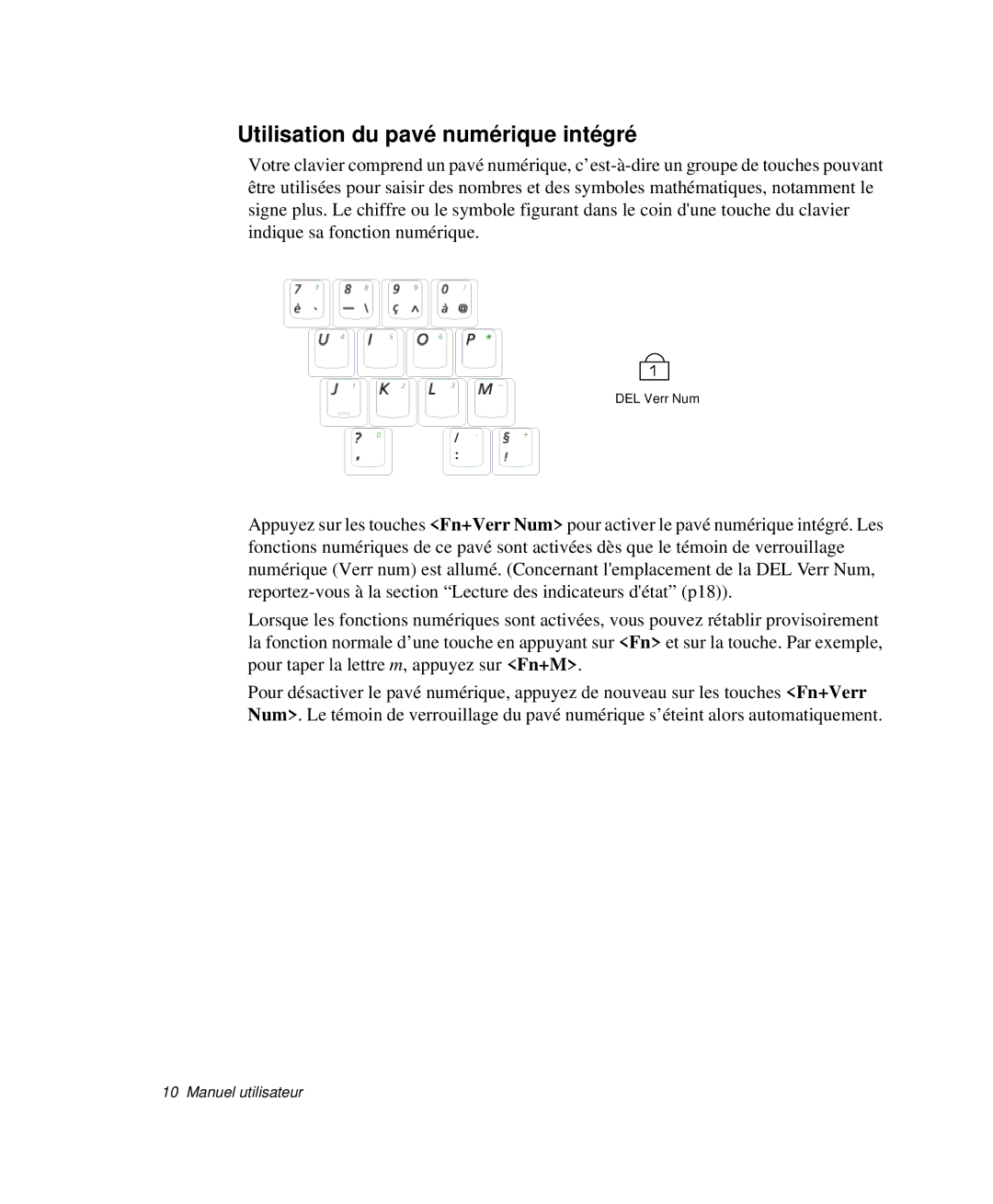 Samsung NP-X20T004/SEF, NP-X50C003/SEF, NP-X20TV02/SEF, NP-X50T001/SEF, NP-X50C000/SEF Utilisation du pavé numérique intégré 