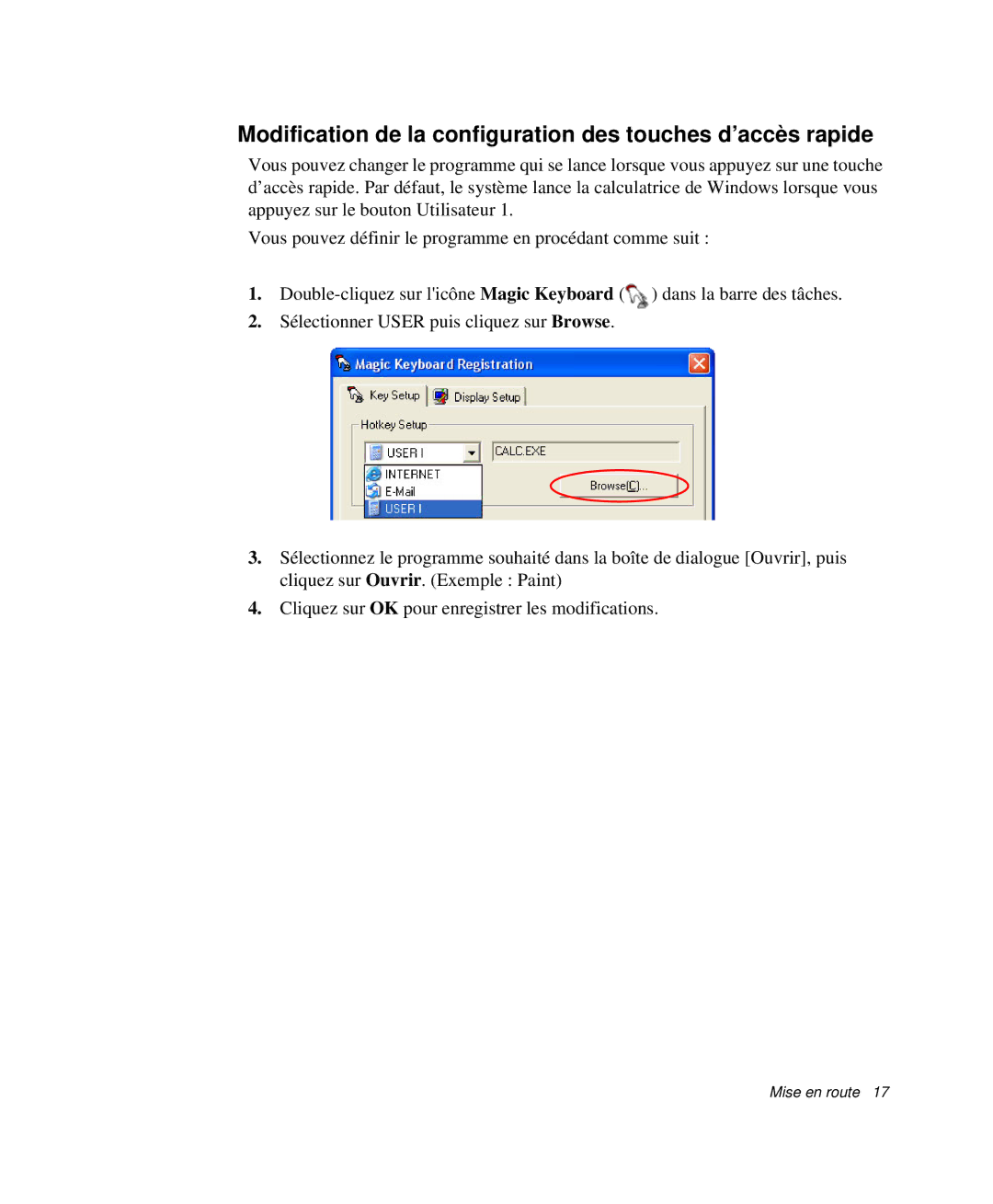 Samsung NP-X50C002/SEF, NP-X20T004/SEF, NP-X50C003/SEF manual Modification de la configuration des touches d’accès rapide 