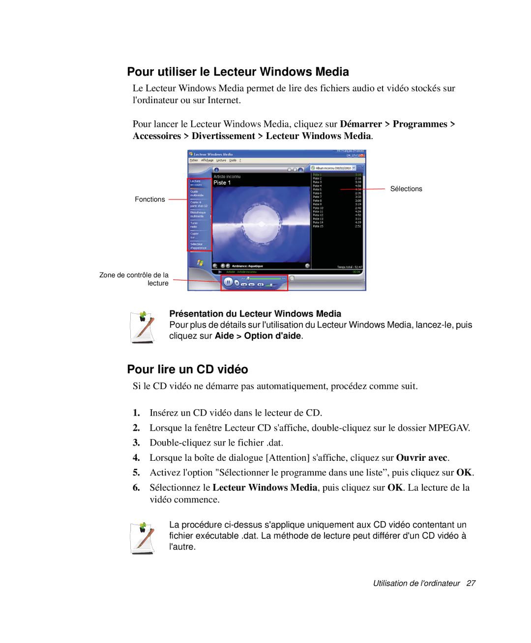 Samsung NP-X20TV02/SEF, NP-X20T004/SEF, NP-X50C003/SEF manual Pour utiliser le Lecteur Windows Media, Pour lire un CD vidéo 