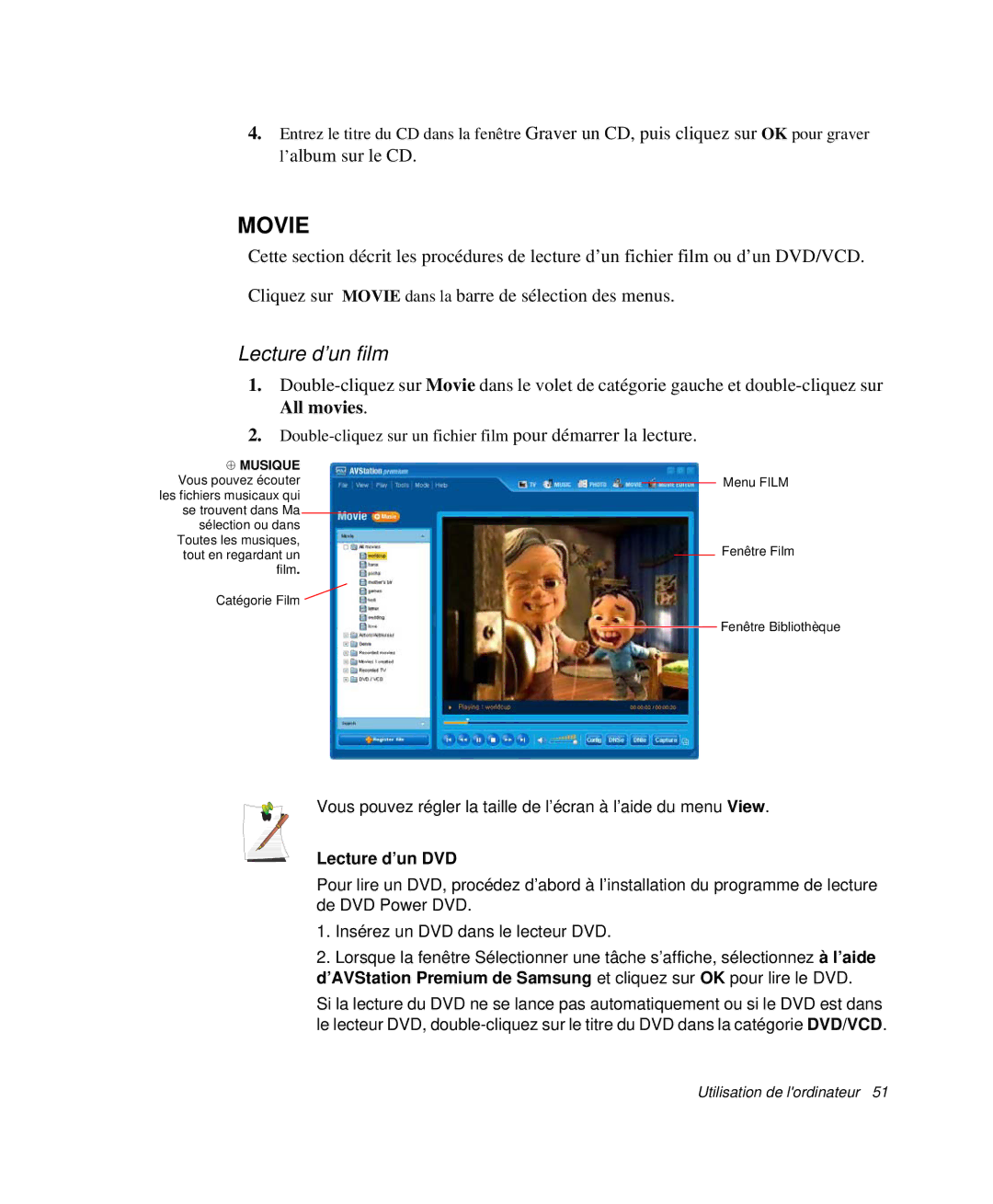 Samsung NP-X50T000/SEF, NP-X20T004/SEF, NP-X50C003/SEF, NP-X20TV02/SEF, NP-X50T001/SEF Lecture d’un film, Lecture d’un DVD 