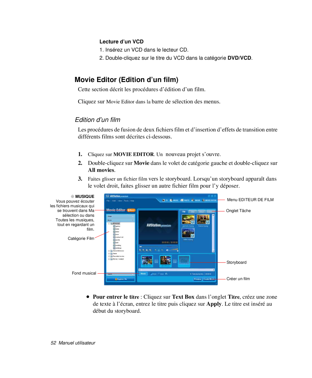 Samsung NP-X20TV08/SEF, NP-X20T004/SEF, NP-X50C003/SEF, NP-X20TV02/SEF manual Movie Editor Edition d’un film, Lecture d’un VCD 