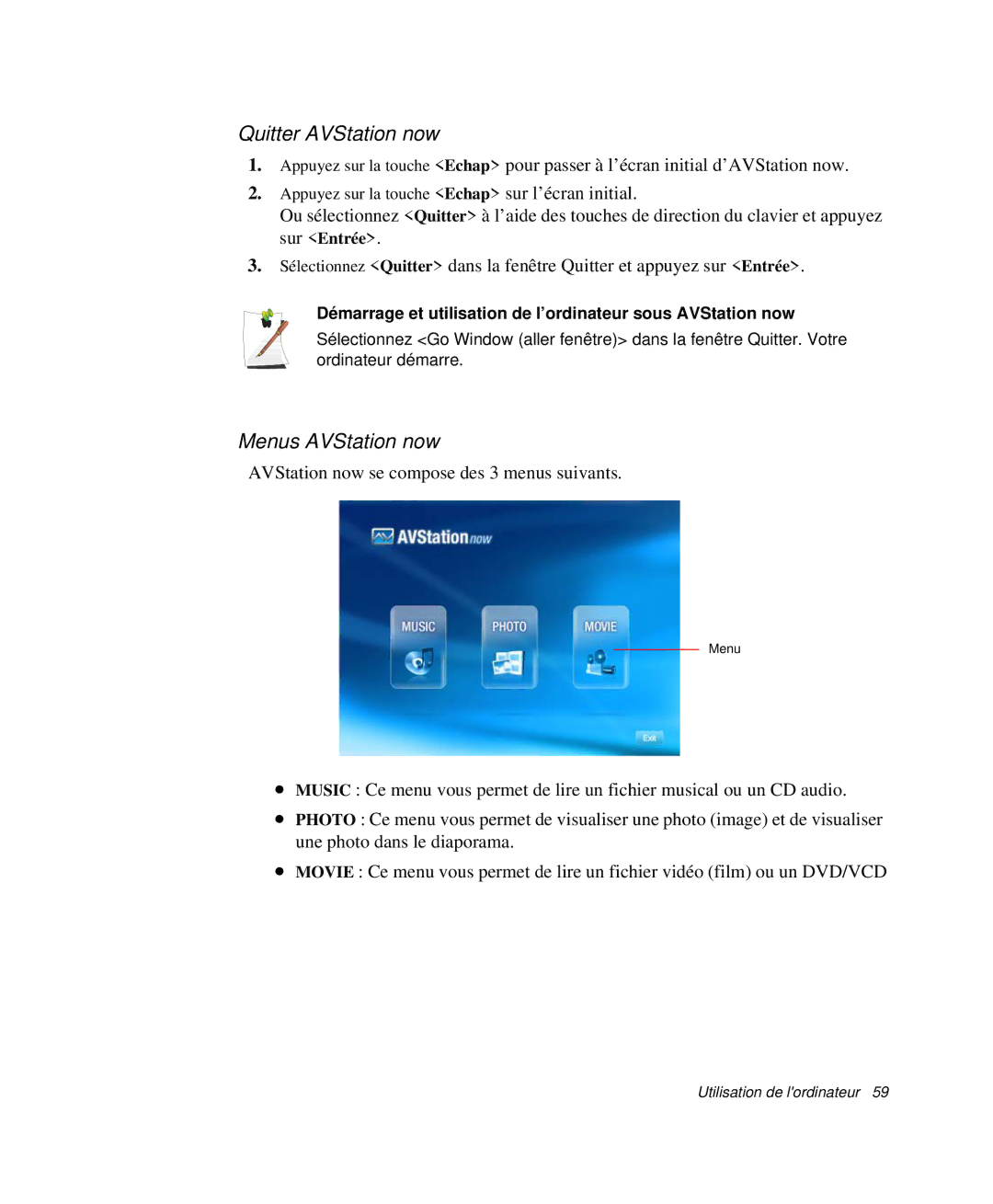 Samsung NP-X50C000/SEF, NP-X20T004/SEF, NP-X50C003/SEF, NP-X20TV02/SEF manual Quitter AVStation now, Menus AVStation now 