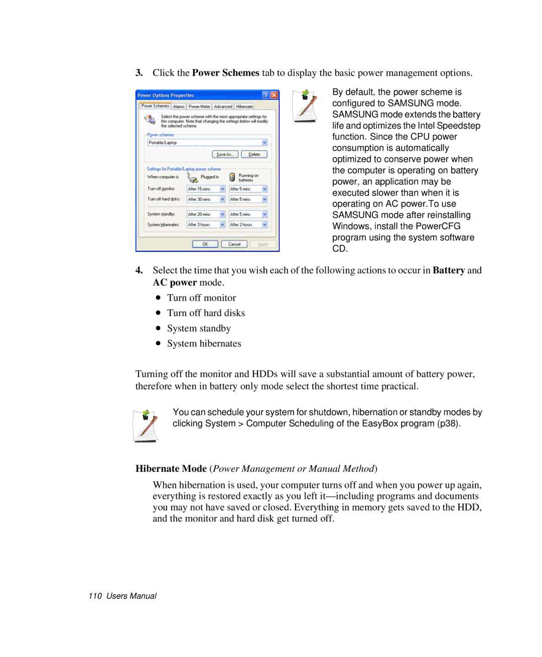 Samsung NP-X20TE01/SES, NP-X20TV05/SES, NP-X20CV07/SES, NP-X20CV05/SES manual Hibernate Mode Power Management or Manual Method 