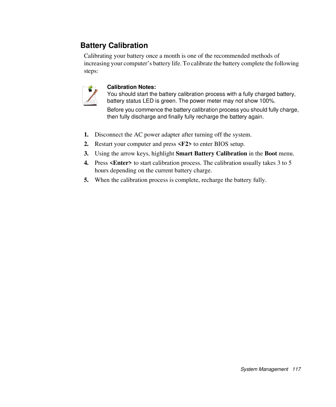 Samsung NP-R50CV04/SEP, NP-X20TV05/SES, NP-X20CV07/SES, NP-X20CV05/SES, NP-X20CV02/SEP Battery Calibration, Calibration Notes 