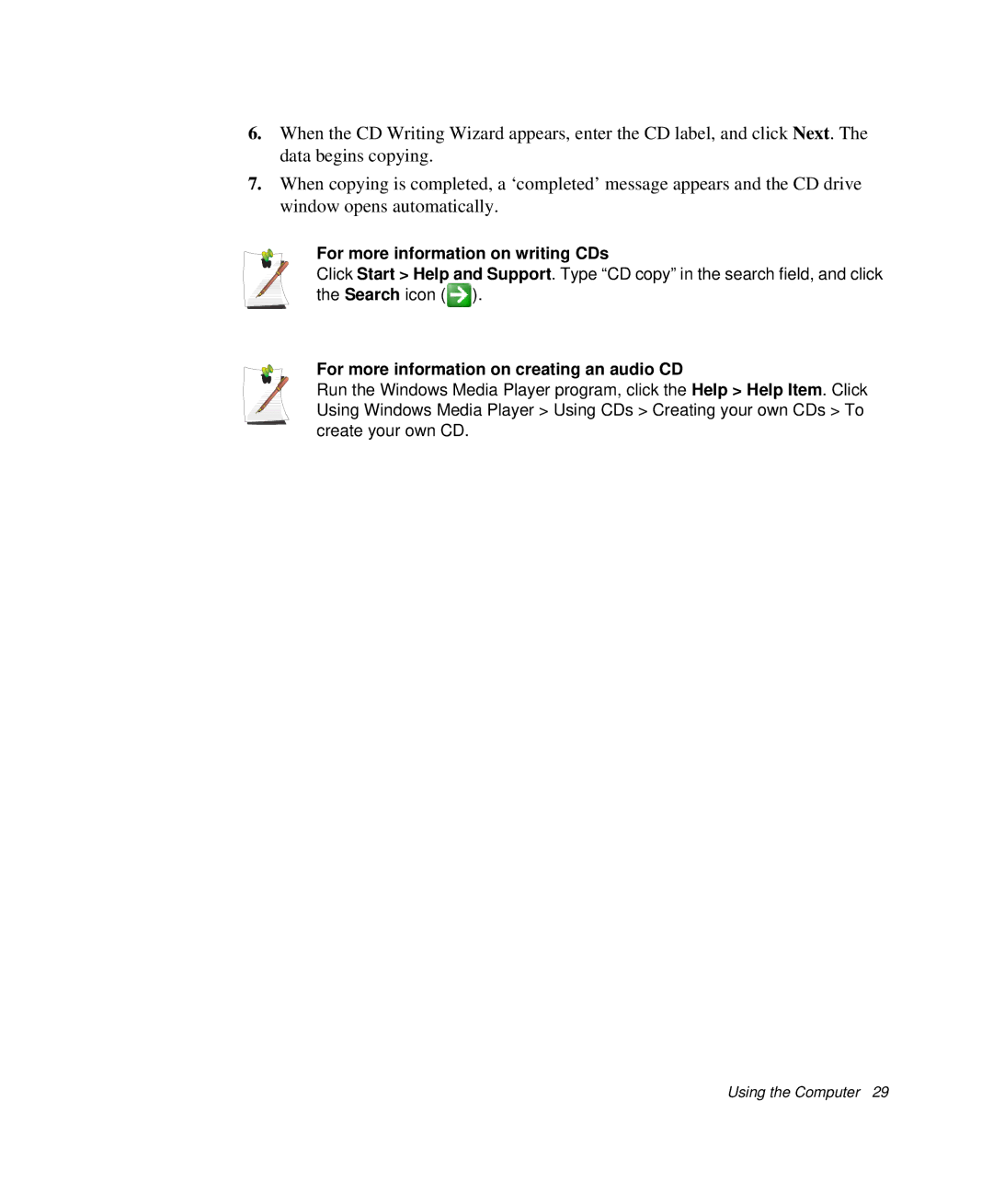 Samsung NP-X20C000/SES, NP-X20TV05/SES For more information on writing CDs, For more information on creating an audio CD 