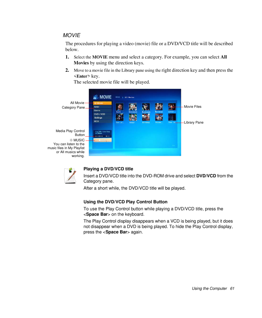 Samsung NP-X50C001/SES, NP-X20TV05/SES, NP-X20CV07/SES manual Playing a DVD/VCD title, Using the DVD/VCD Play Control Button 