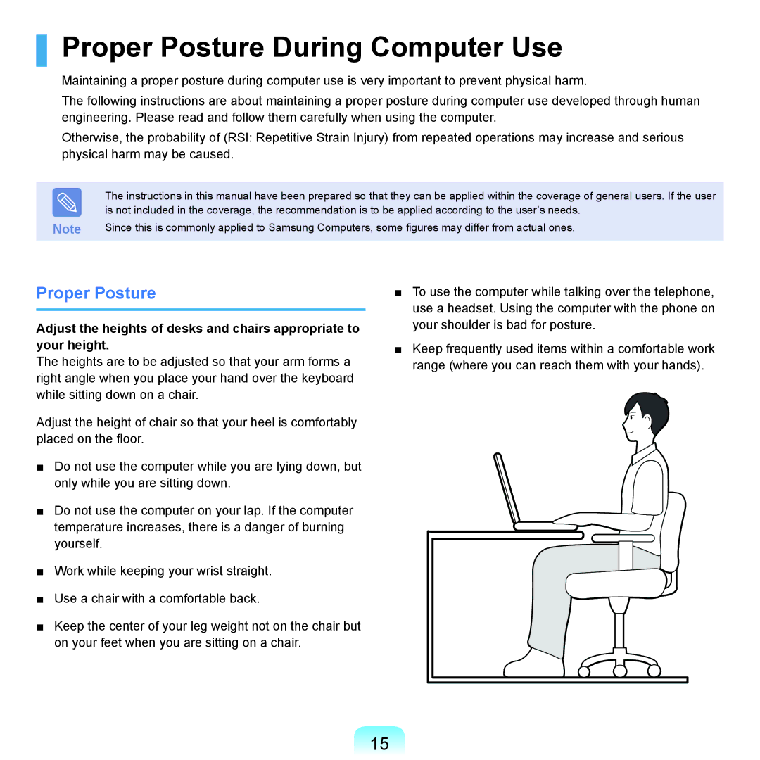 Samsung NP-X22A007/SEF, NP-X22A003/SEG, NP-X22T001/SEG, NP-X22A004/SEG, NP-X22A002/SEG Proper Posture During Computer Use 