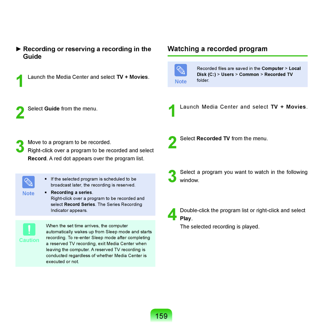 Samsung NP-X22A007/SEF manual 159, Watching a recorded program, Recording a series, Disk C Users Common Recorded TV 