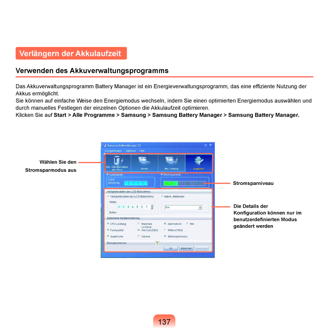 Samsung NP-X22T000/SEG, NP-X22A003/SEG manual Verlängern der Akkulaufzeit, 137, Verwenden des Akkuverwaltungsprogramms 