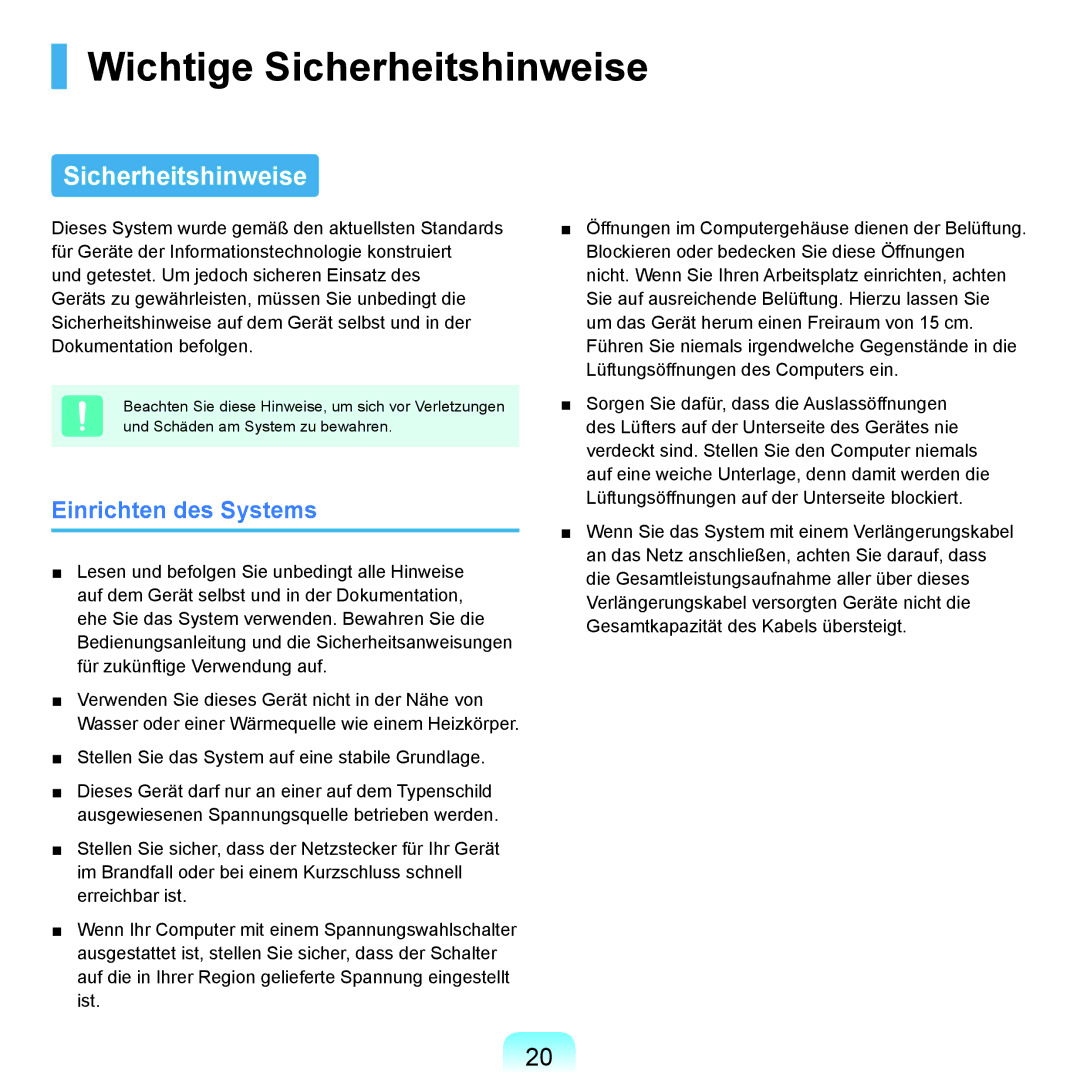 Samsung NP-X22A003/SEG, NP-X22T001/SEG, NP-X22A004/SEG, NP-X22A002/SEG Wichtige Sicherheitshinweise, Einrichten des Systems 