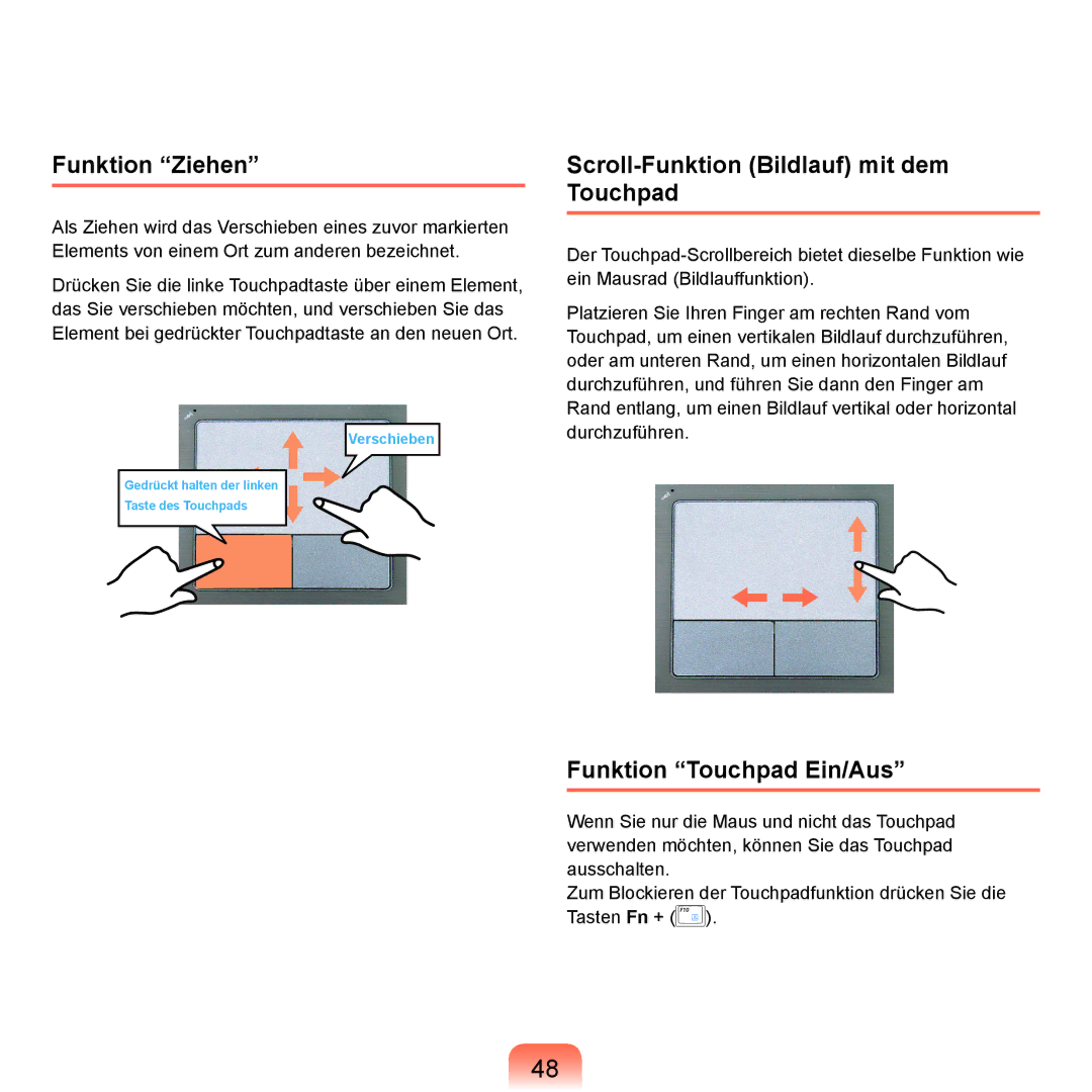 Samsung NP-X22A003/SEG manual Funktion Ziehen, Scroll-Funktion Bildlauf mit dem Touchpad, Funktion Touchpad Ein/Aus 